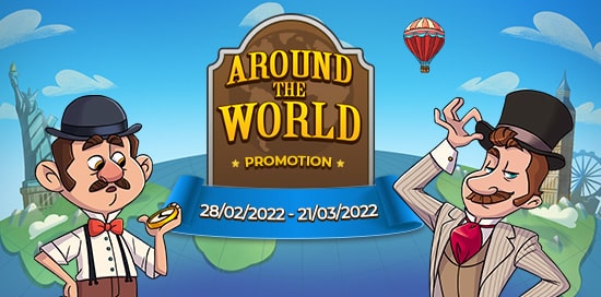 Around the World Promotion – March 2022